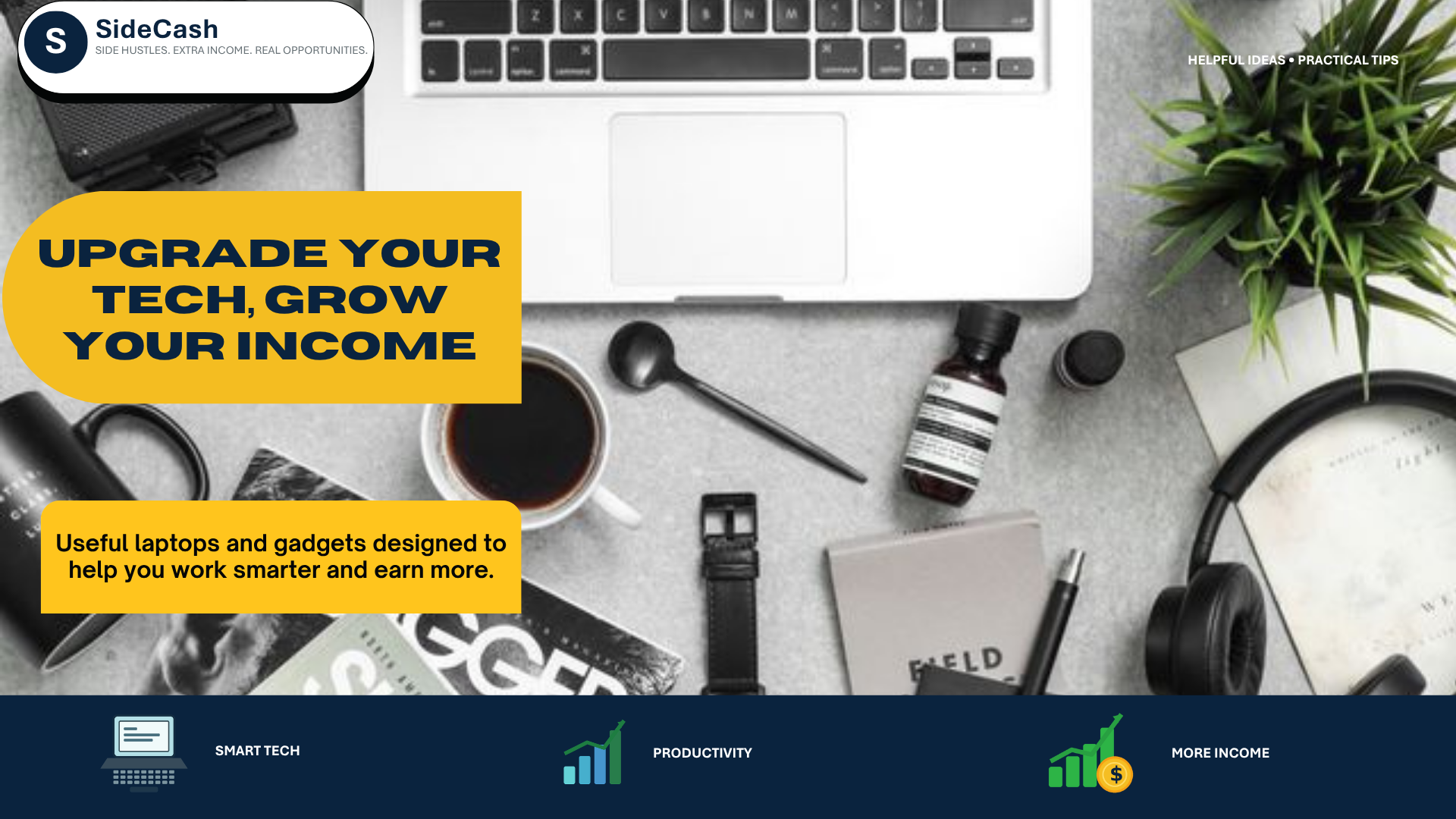 SideCash Upgrade Your Tech Grow Your Income